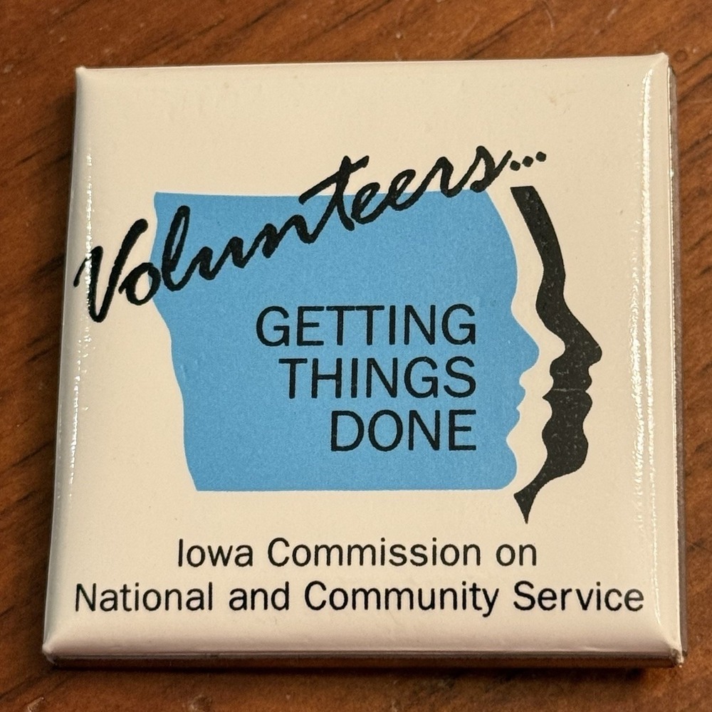 Volunteers Getting Things Done Iowa Vintage Pinback Button Pin Square